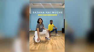 Sajana Hai Muzhe Dance Choreography | ft.Riya Vaidya