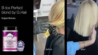 G.Hair B-tox Perfect Blond before and after