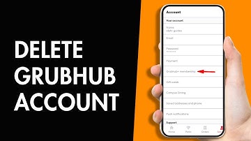 How to Delete your Grubhub Account