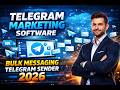 TELEGRAM MARKETING SOFTWARE | BULK MESSAGING TELEGRAM SENDER 2026