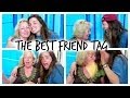 THE BEST FRIEND TAG FT. MY GRANDMA