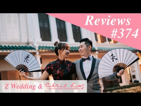 Z Wedding & Chris Ling Photography Reviews #374 ( Singapore Pre Wedding Photography and Gown )