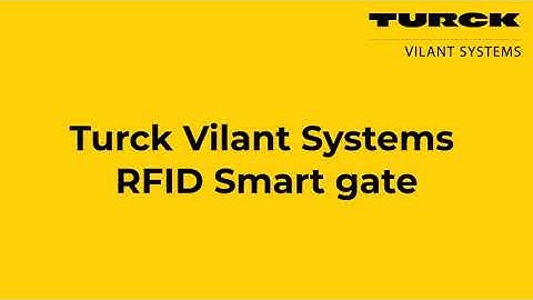 Turck Vilant RFID Smart Gate at ICT & Logistiek