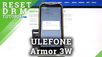 How to Reset DRM in ULEFONE Armor 3W – Reset Digital Rights Managements