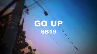 GO UP SB19 Lyrics | ITSLYRICSOK