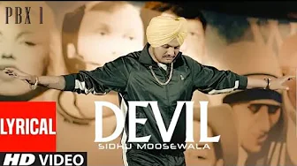 DEVIL Lyrical Video | PBX 1 | Sidhu Moose Wala | Byg Byrd | Latest Punjabi Songs 2018 DEVIL Lyrical Video | PBX 1 | Sidhu Moose Wala | Byg Byrd | Latest Punjabi Songs 2018