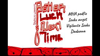 Better luck next time mha podfic chapter: 2