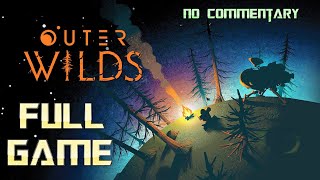 Outer Wilds | Full Game Walkthrough | No Commentary