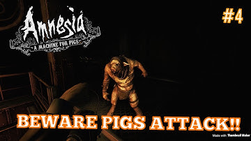 Multiple PIG ATTACKS | Amnesia: A Machine For Pigs | Part #4