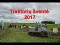 Traktorių šventė 2017