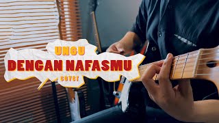 Ungu - Dengan NafasMu // Boncek AR cover