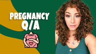 Pregnancy Q&A