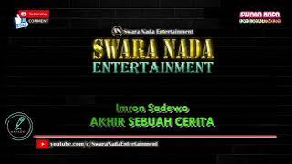 KARAOKE DANGDUT Akhir sebuah cerita Imron sadewo
