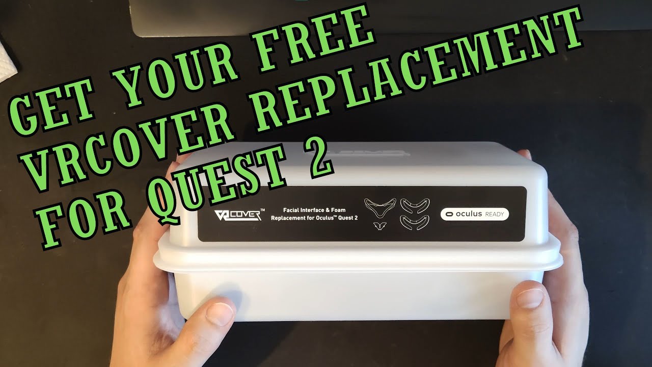 Skin irritation? Already got your FREE VRCover replacement facial Interface for your Oculus Quest 2?