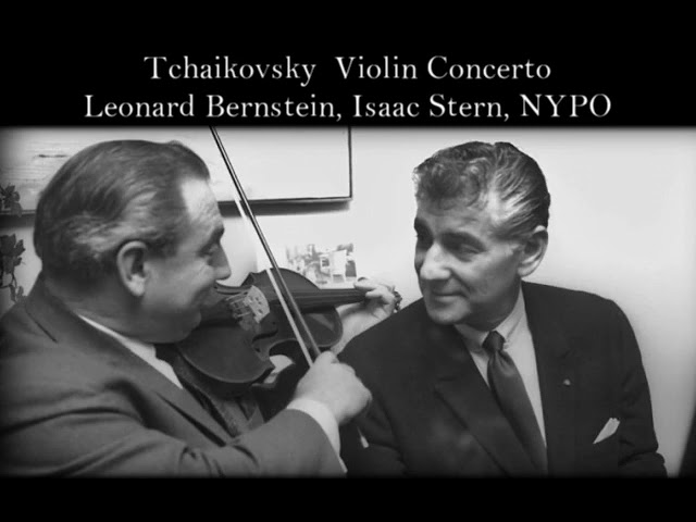 Tchaïkovsky - Concerto pour violon:1er mvt : I.Stern / Orch Philh New York / L.Bernstein