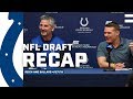 Chris Ballard and Frank Reich Recap The 2019 NFL Draft