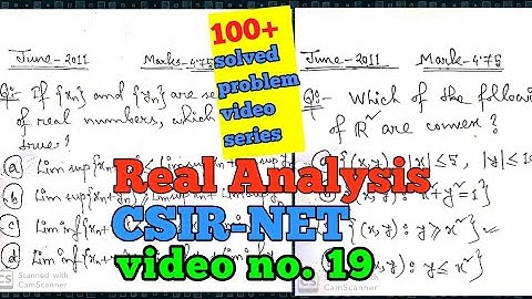 CSIR-NET Real Analysis 100+ solved problems video series|| video no. 19||
