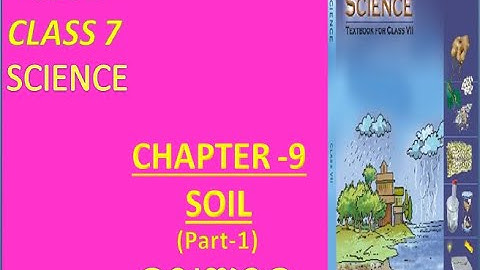 CBSE CLASS 7 SCIENCE CHAPTER-9 SOIL (PART-1) IN MALAYALAM