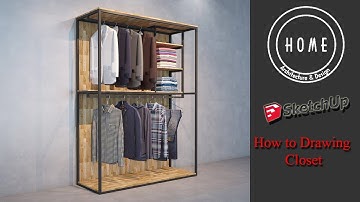 How to make Closet in sketchup