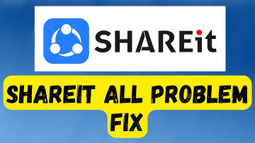 Shareit All Problem Fix 2023 || Shareit not working & Connection issue 2023