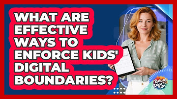 What Are Effective Ways To Enforce Kids