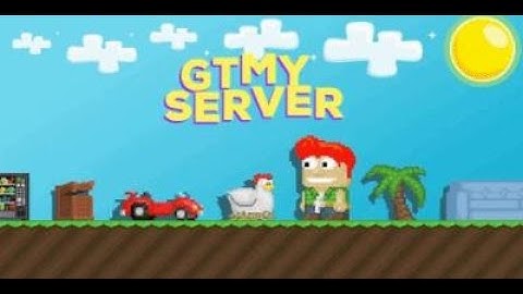 [NEW] Growtopia Private Server + Tutorial Join! | GrowtopiaMY (Like Real GT OMG)