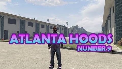 Atlanta Hood 9 - FIVEM - GTAV - ATLANTA GA - ATL MODELS 3D