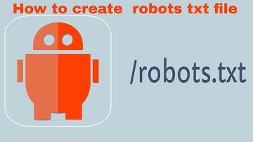 How to create robots txt file for website SEO