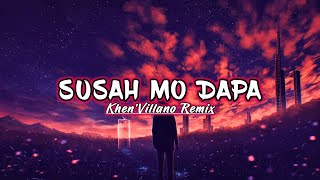 KHEN'VILLANO - SUSAH MO DAPA (VOC.RICHARD JERSEY) NWRMX 2024