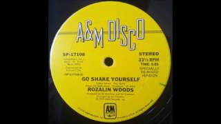 Rozalin Woods - Go Shake Yourself (Tell The Truth Re Edit)
