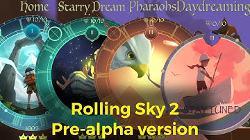 Rolling Sky 2 All Levels | Pre-alpha