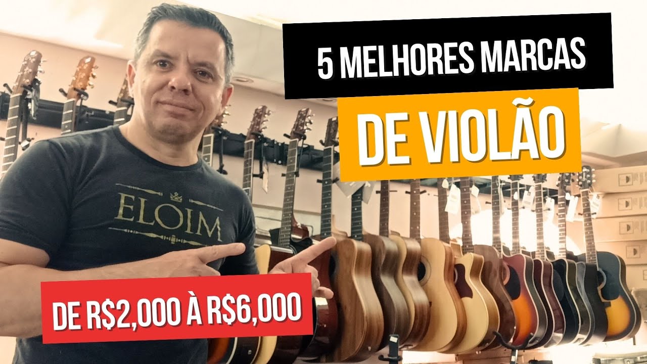 5 MELHORES MARCAS DE VIOLÃO DE  R$2,000 À R$5,000