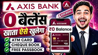 Axis Bank Zero Balance Account 2026 | Axis Bank Zero Balance Account Opening Online | Axis Bank