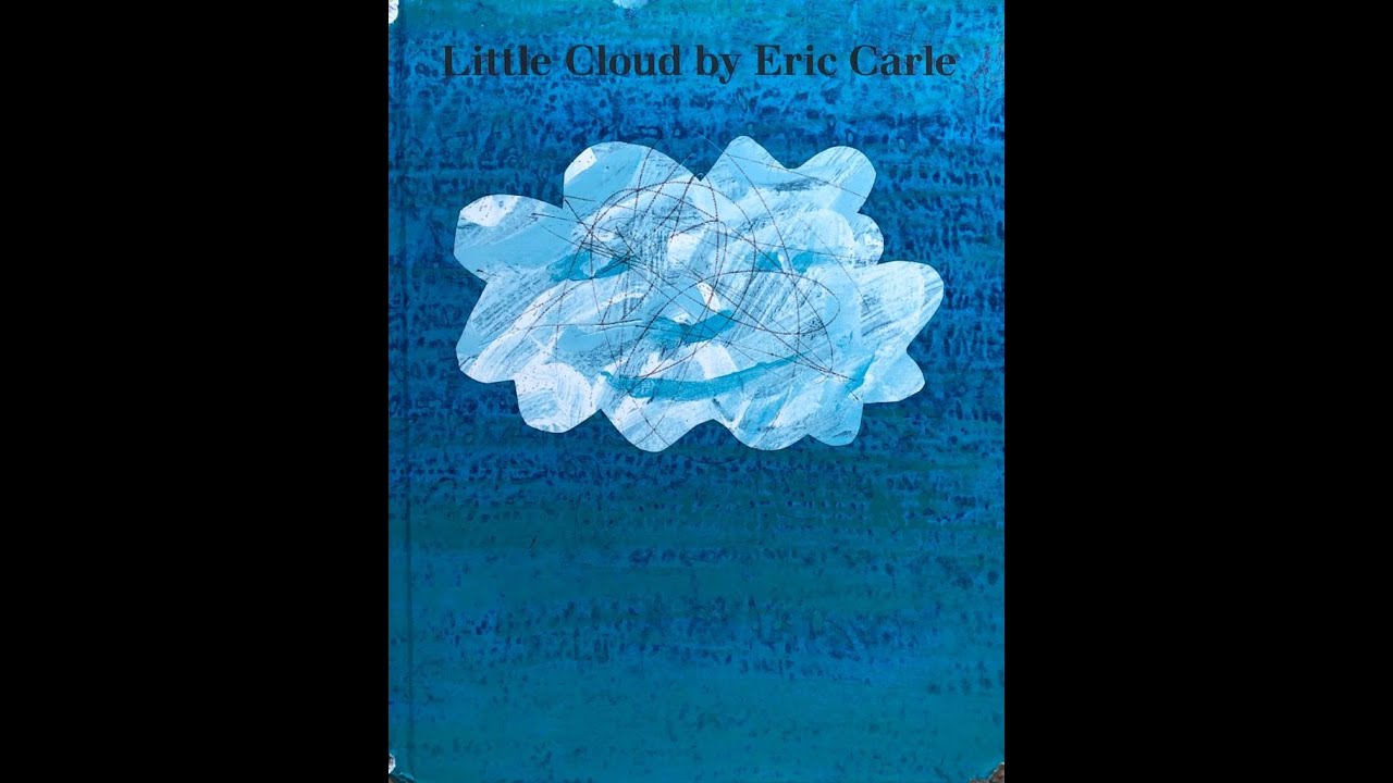 Little Cloud by Eric Carle Bedtime Stories For Kids YouTube