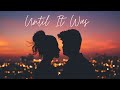 Until It Was - Patrick Beam