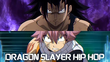 Natsu & Gajeel - Dragon Slayer Hip Hop Trap Remix by Fairy Tail OST