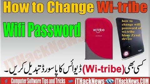 How to Change Your Password wifi any wi-tribe Device