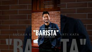 Arti Kata "Barista" - Mikael Jasin, Juara Indonesia Barista Champion (IBC) 2019 & 2020