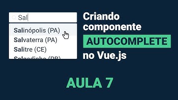 #7 Criando componente autocomplete no vue js: navegação no teclado