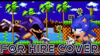 For Hire but Sonic.exe and Dorkly Sonic sing it | Friday Night Funkin'