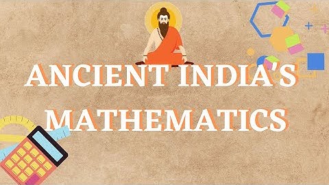 The Legacy of Ancient Indian Mathematicians: From the Decimal System to Modern Mathematics