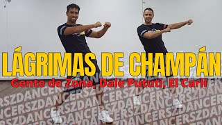 Gente de Zona, Dale Pututi, El Carli - LÁGRIMAS DE CHAMPÁN - REGGAETON | Z´DANCERS (Coreog. Zumba® )