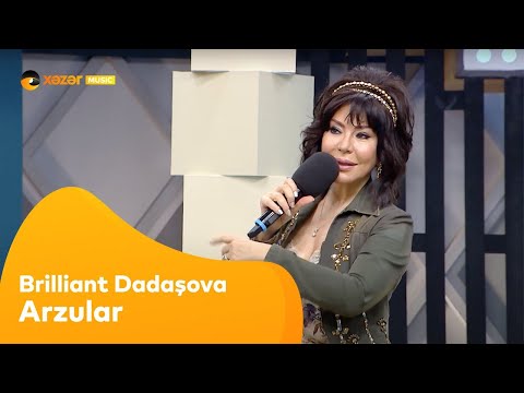 Brilliant Dadaşova - Arzular