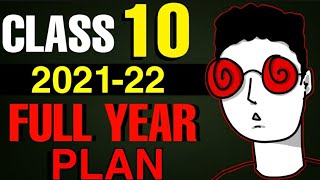 How to start studying for class 10 session 2021-22 ?  NOTES & FULL YEAR PLAN for BOARDS 2022 |
