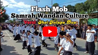 Flash Mob - Samrah Wandan Culture Versi Ohoi Kelapa Dua (Semarak 1 Muharram 1445 Hijriah)