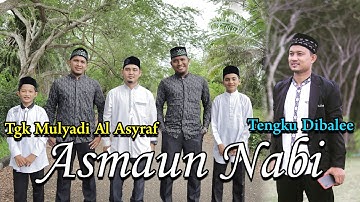 ASMA`UN NABI Tengku Dibalee Feat Tgk Mulyadi Al Asyraf || Official music Video