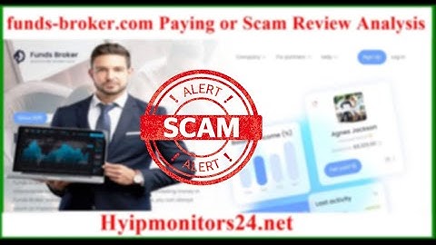 funds-broker.com Paying or Scam Review Analysis