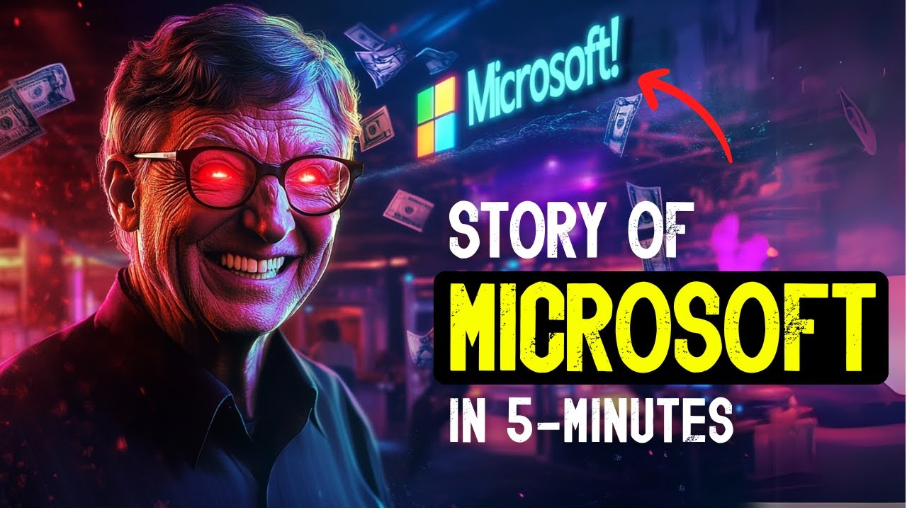 The Untold Story of MICROSOFT - in 5 Minutes ! - YouTube