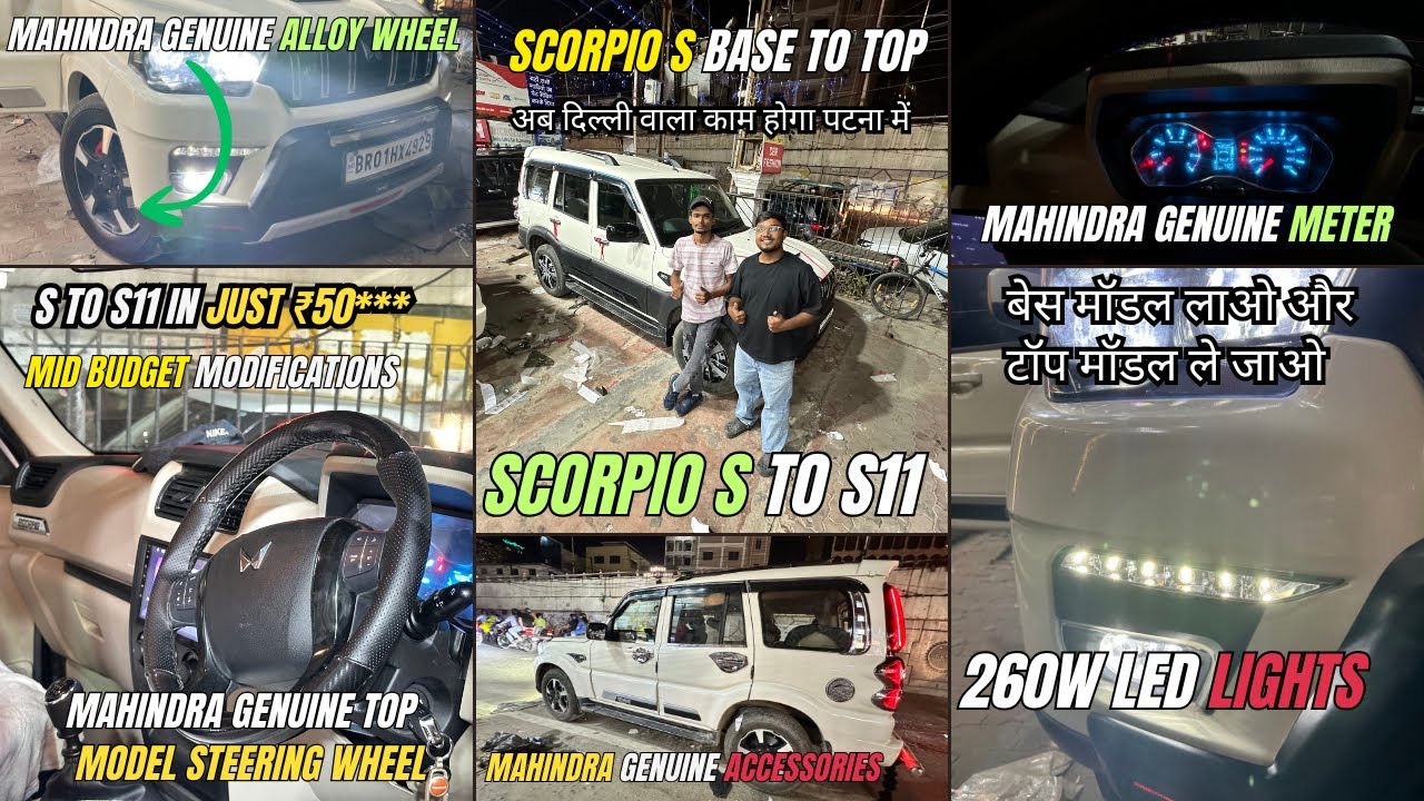 Mahindra Scorpio S to S11 ✅ Complete Base to Top in ₹50,000  ✅ S to S11 Rear Wiper Interior Upgrade✅