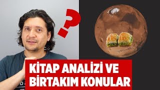 Mars'a İsim Göndermek, Her B*oka Maydanoz Olmak, Nostradamus Kehanetleri, Komik Kitap Analizi